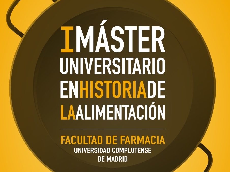 I Máster Universitario en Historia de la Alimentación, en la UCM