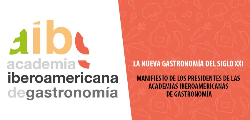 Conoce el Manifiesto Iberoamericano de la Nueva Gastronomía del siglo XXI